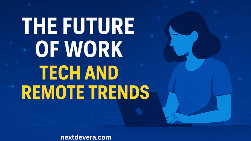 The Future of Work: Tech and Remote Trends