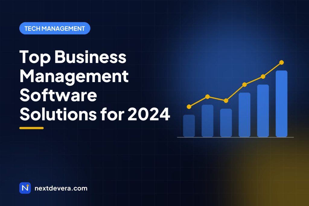 Top Business Management Software Solutions for 2024